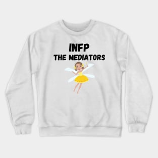 INFP Personality Type (MBTI) Crewneck Sweatshirt
